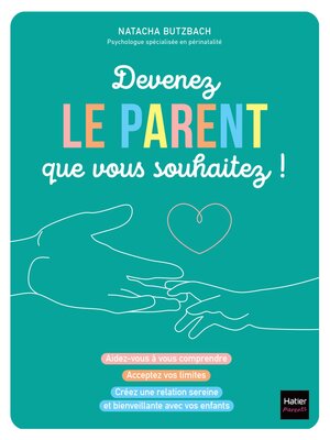 cover image of Devenez le parent que vous souhaitez !